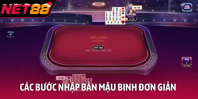 Các bước nhập bàn mậu binh đơn giản