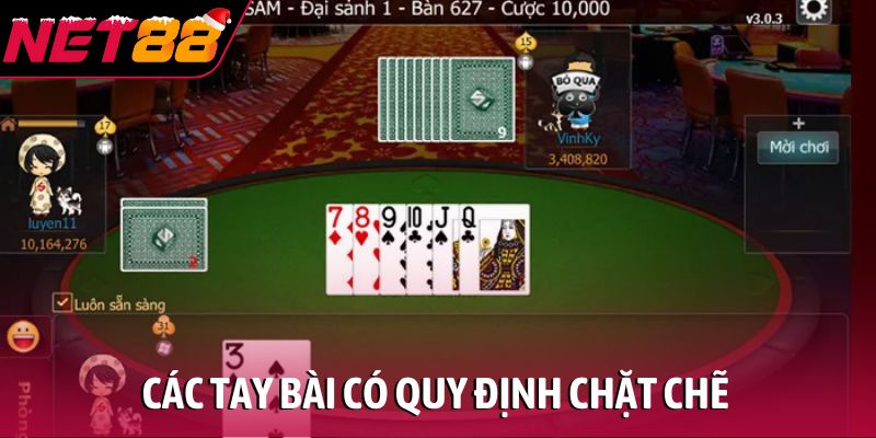 Các tay bài có quy định chặt chẽ