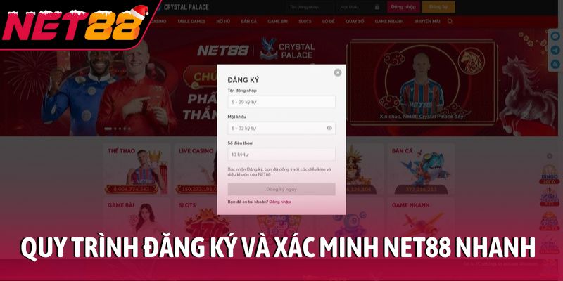 Quy trình đăng ký và xác minh NET88 nhanh chóng
