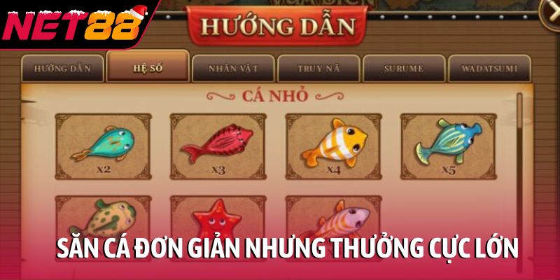Đại Hải Trình - Game bắn cá bom tấn tại nhà cái uy tín NET88 Săn cá đơn giản nhưng thưởng cực lớn