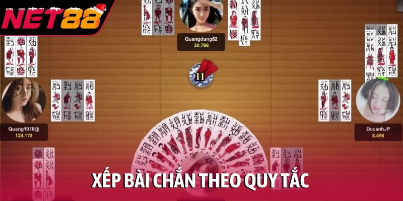 Xếp bài chắn theo quy tắc